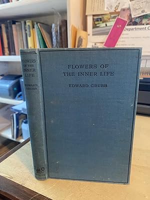 Seller image for Flowers of the Inner Life: Brief Studies of the Christian Way for sale by Dreadnought Books