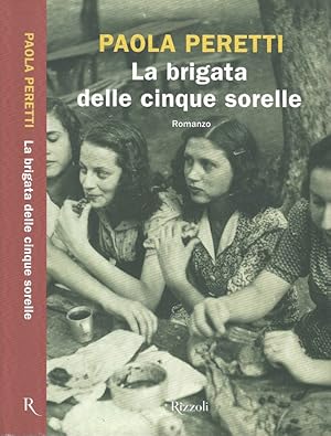 Seller image for La brigata delle cinque sorelle for sale by Biblioteca di Babele