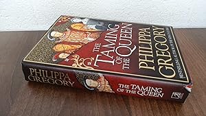Seller image for The Taming of the Queen (Signed.) for sale by BoundlessBookstore
