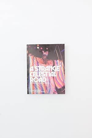Seller image for A Strange Celestial Road for sale by Tenderbooks