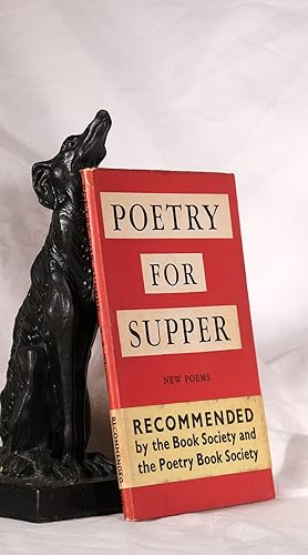 POETRY FOR SUPPER. New Poems