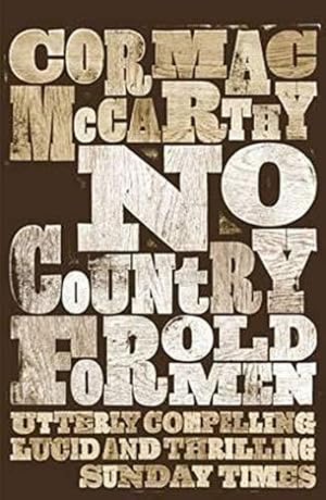 Seller image for No Country for Old Men: Cormac Mccarthy for sale by WeBuyBooks