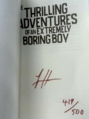 Seller image for The Thrilling Adventures of an Extremely Boring Boy for sale by World of Rare Books
