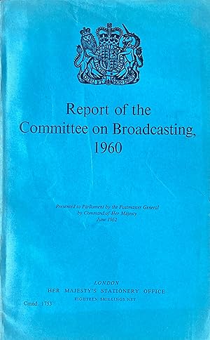 Report of the committee on broadcasting, 1960