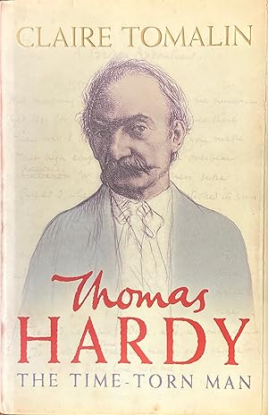 Image du vendeur pour Thomas Hardy, the time-torn man mis en vente par Acanthophyllum Books