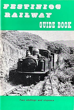 A traveller's guide to the Festiniog railway