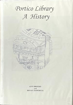 Seller image for Portico Library: a history for sale by Acanthophyllum Books