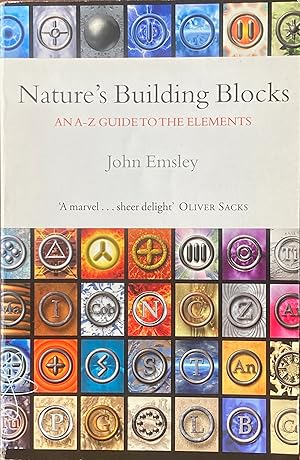 Immagine del venditore per Nature's building blocks: an A-Z guide to the elements venduto da Acanthophyllum Books