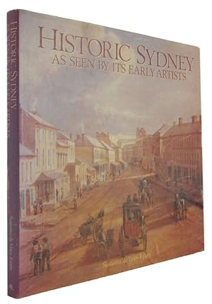 Seller image for HISTORIC SYDNEY as seen by its early artists for sale by Kay Craddock - Antiquarian Bookseller