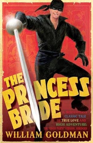 Seller image for The Princess Bride: William Goldman for sale by WeBuyBooks
