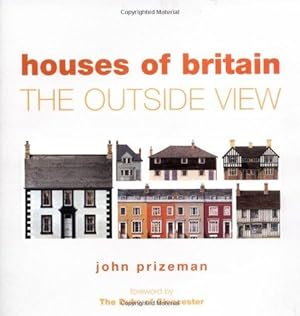 Seller image for Houses of Britain: The Outside View for sale by WeBuyBooks