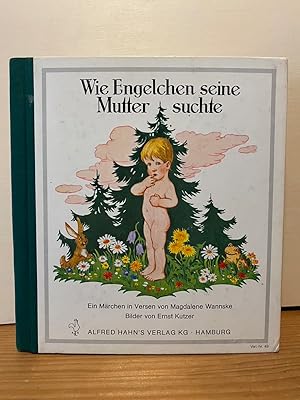 Bild des Verkufers fr Wie Engelchen seine Mutter suchte: Ein Mrchen in Versen zum Verkauf von Buchhandlung Neues Leben