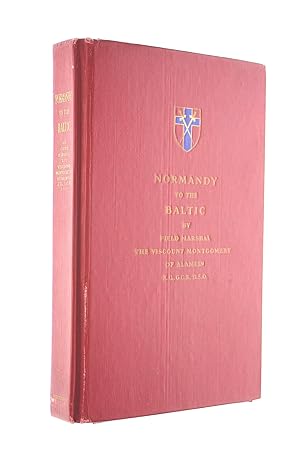 Seller image for Normandy To The Baltic for sale by M Godding Books Ltd