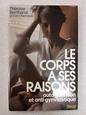 Seller image for Le corps a ses raisons for sale by Dmons et Merveilles