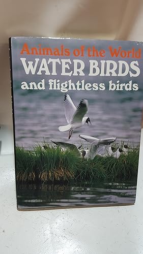 Bild des Verkufers fr Animals of the World: Water Birds and Flightless Birds zum Verkauf von Cambridge Rare Books