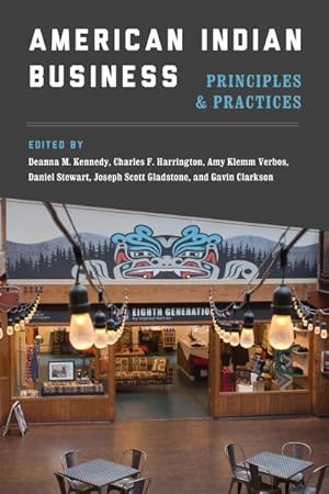 Bild des Verkufers fr American Indian Business : Principles and Practices zum Verkauf von GreatBookPrices