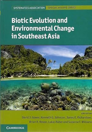 Image du vendeur pour Biotic Evolution and Environmental Change in Southeast Asia mis en vente par PEMBERLEY NATURAL HISTORY BOOKS BA, ABA