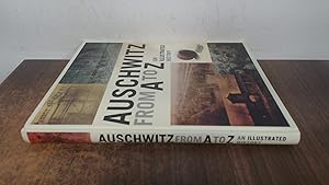 Seller image for Auschwitz from A to Z an illustrated history for sale by BoundlessBookstore