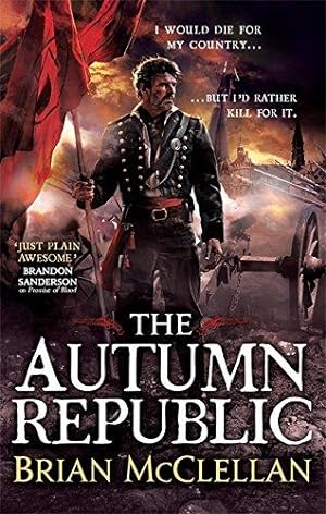 Image du vendeur pour The Autumn Republic (Powder Mage trilogy) mis en vente par WeBuyBooks
