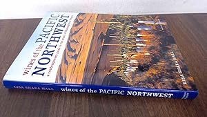 Seller image for Wines of the Pacific Northwest: A Contemporary Guide to the Wines, Regions and Producers for sale by BoundlessBookstore