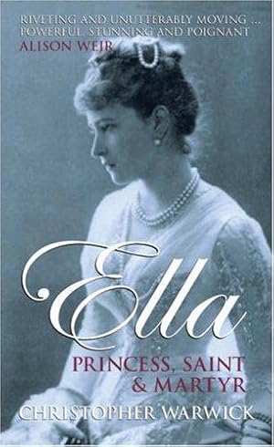 Seller image for Ella: Princess, Saint and Martyr for sale by WeBuyBooks