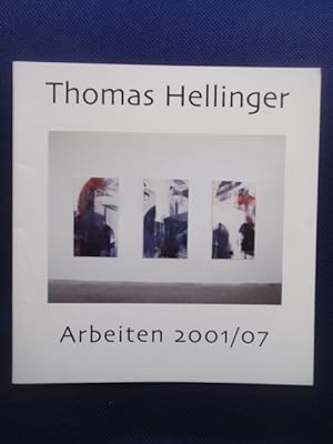 Bild des Verkufers fr Thomas Hellinger Arbeiten 2001/07 zum Verkauf von Antiquariat Klabund Wien