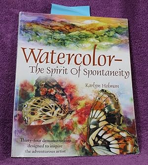 Bild des Verkufers fr Watercolor: The Spirit of Spontaneity zum Verkauf von THE BOOK VAULT