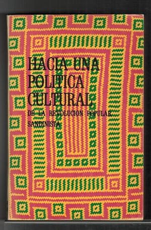 Seller image for Hacia una poltica cultural de la Revolucin Popular Sandinista. for sale by La Librera, Iberoamerikan. Buchhandlung