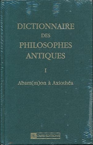 Bild des Verkufers fr Dictionnaire des philosophes antiques. Tome 1. Abam(m)on  Axiotha zum Verkauf von LIBRAIRIE GIL-ARTGIL SARL