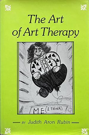 Seller image for The Art of Art Therapy for sale by Object Relations, IOBA