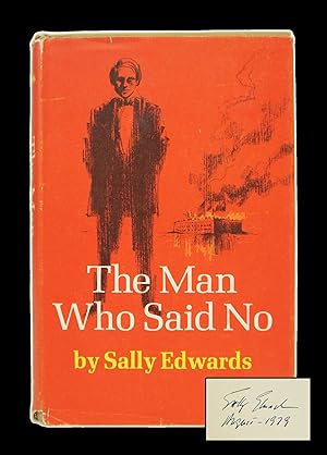 The Man Who Said No (signed by author)