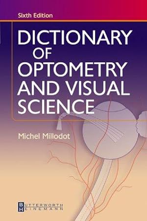Bild des Verkufers fr Dictionary of Optometry and Visual Science zum Verkauf von WeBuyBooks