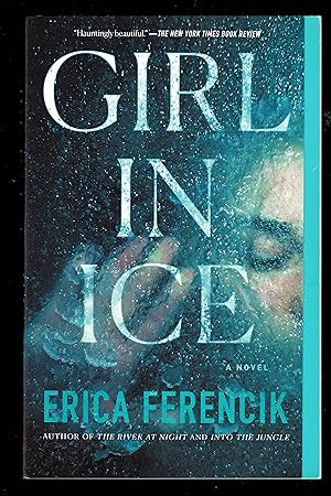 Bild des Verkufers fr Girl in Ice zum Verkauf von Granada Bookstore,            IOBA