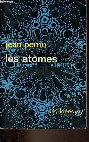 Immagine del venditore per Les atomes - Collection ides n222. venduto da Le-Livre