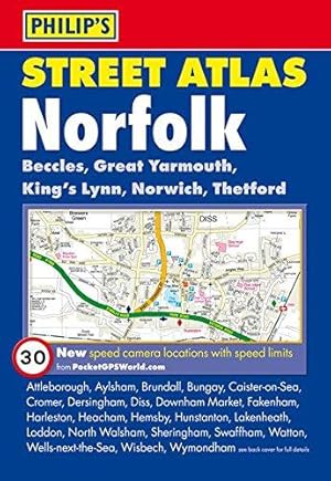 Immagine del venditore per Philip's Street Atlas Norfolk Philip s Street Atlas Norfolk (County Map Book - all Roads and Streets with postcodes, National Grid coordinates and road atlas routeplannner) venduto da WeBuyBooks