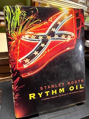 Seller image for Rythm Oil. A Journey Through the Music of the American South. for sale by Antiquariat Hecht
