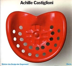 Achille Castiglioni. Einführung von Vittorio Gregotti.