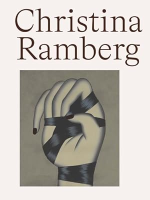 Bild des Verkufers fr Christina Ramberg : A Retrospective zum Verkauf von GreatBookPrices