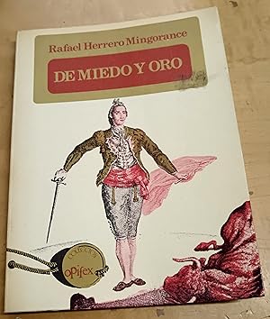 Bild des Verkufers fr De miedo y oro zum Verkauf von Outlet Ex Libris