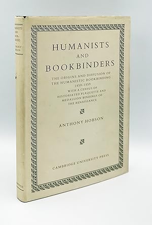 Humanists and bookbinders: The origins and diffusion of the humanistic bookbinding, 1459-1559, wi...