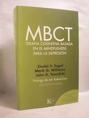 Imagen del vendedor de MBCT. Terapia cognitiva basada en el mindfulness para la depresin a la venta por Librera Antonio Azorn
