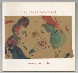 Bild des Verkufers fr Jimmy Wright: The Lost Women zum Verkauf von Jeff Hirsch Books, ABAA