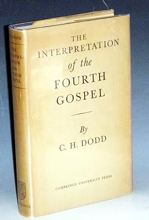 The Interpretation of the Fourth Gospel