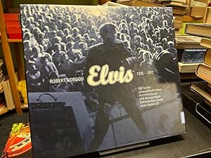 Elvis 1935 - 1977. Mit bisher unveröffentlichtem Archivmaterial und einzigarigen Dokumenten sowie...