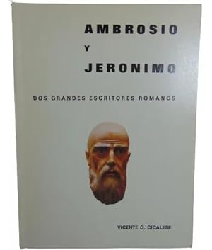 Ambrosio Y Jeronimo - Dos Grandes Escritores Romanos