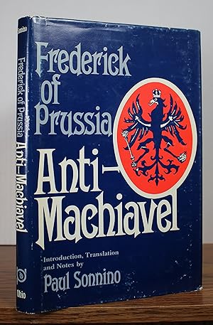 Seller image for Anti-Machiavel. Introduction, Translation and Notes by Paul Sonnino for sale by AMARANTH BOOKS