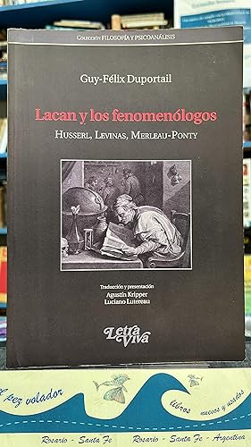 Image du vendeur pour Lacan y los fenomenlogos : Husserl Levinas Merleau-Ponty mis en vente par Librera El Pez Volador