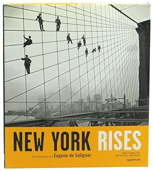 Seller image for New York Rises: Photographs by Eugene de Salignac for sale by Kenneth Mallory Bookseller ABAA