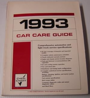1993 Car Care Guide: Comprehensive Automotive And Light Truck Service Specifications (a Chek-char...