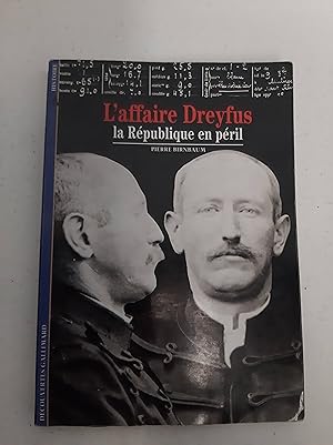 Immagine del venditore per L'Affaire Dreyfus : La Rpublique en pril venduto da SoferBooks